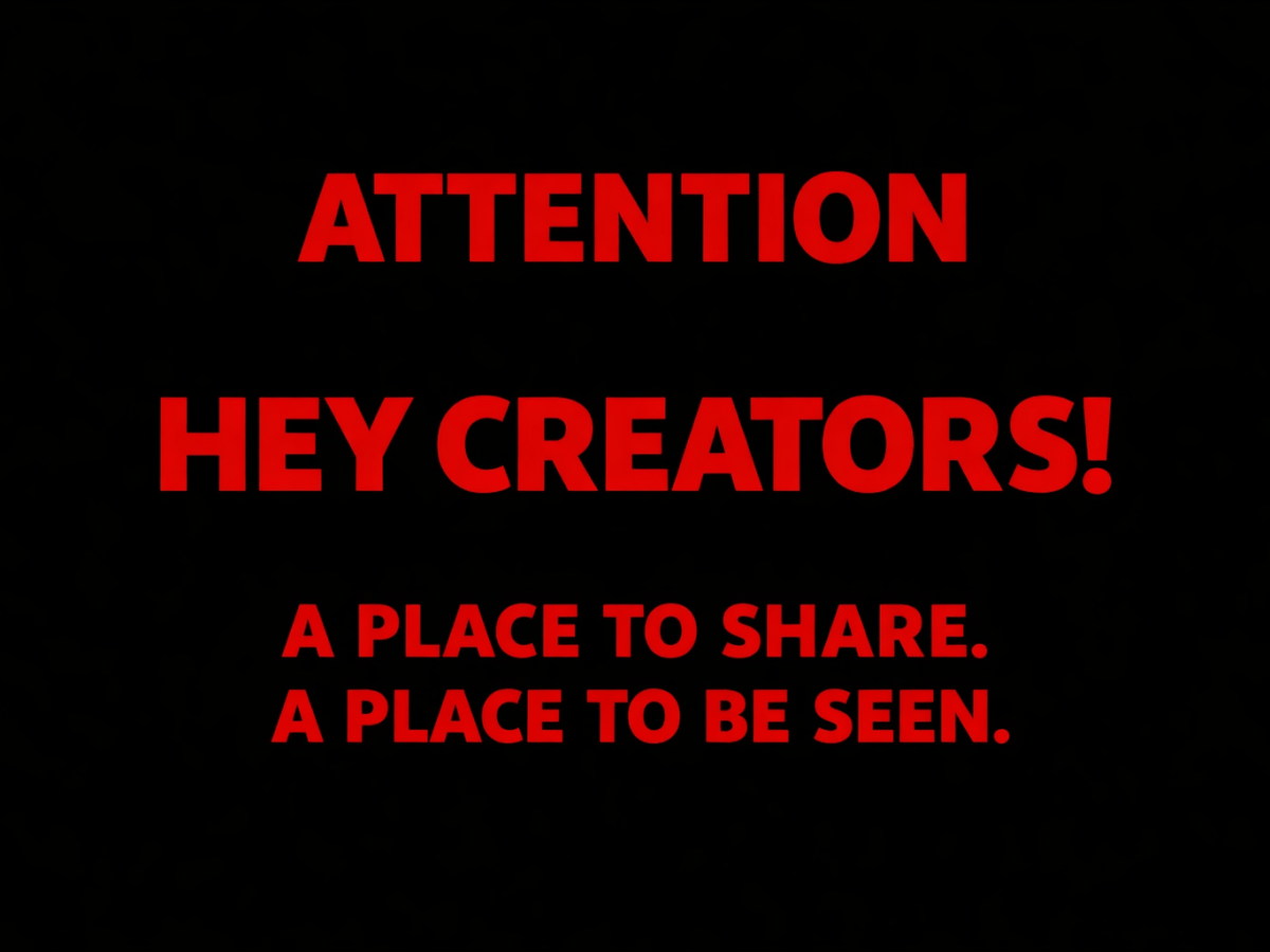 A Place to Create, A Place to Be Seen, Why Creators Deserve Better